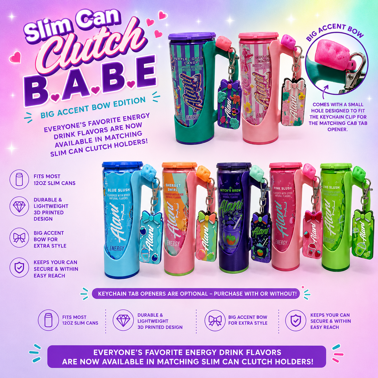 Slim Can Clutch B.A.B.E. (Big Accent Bow Edition) 12oz Slim Can Holder with can lid cover and optional matching Tab Opener Alani Flavors